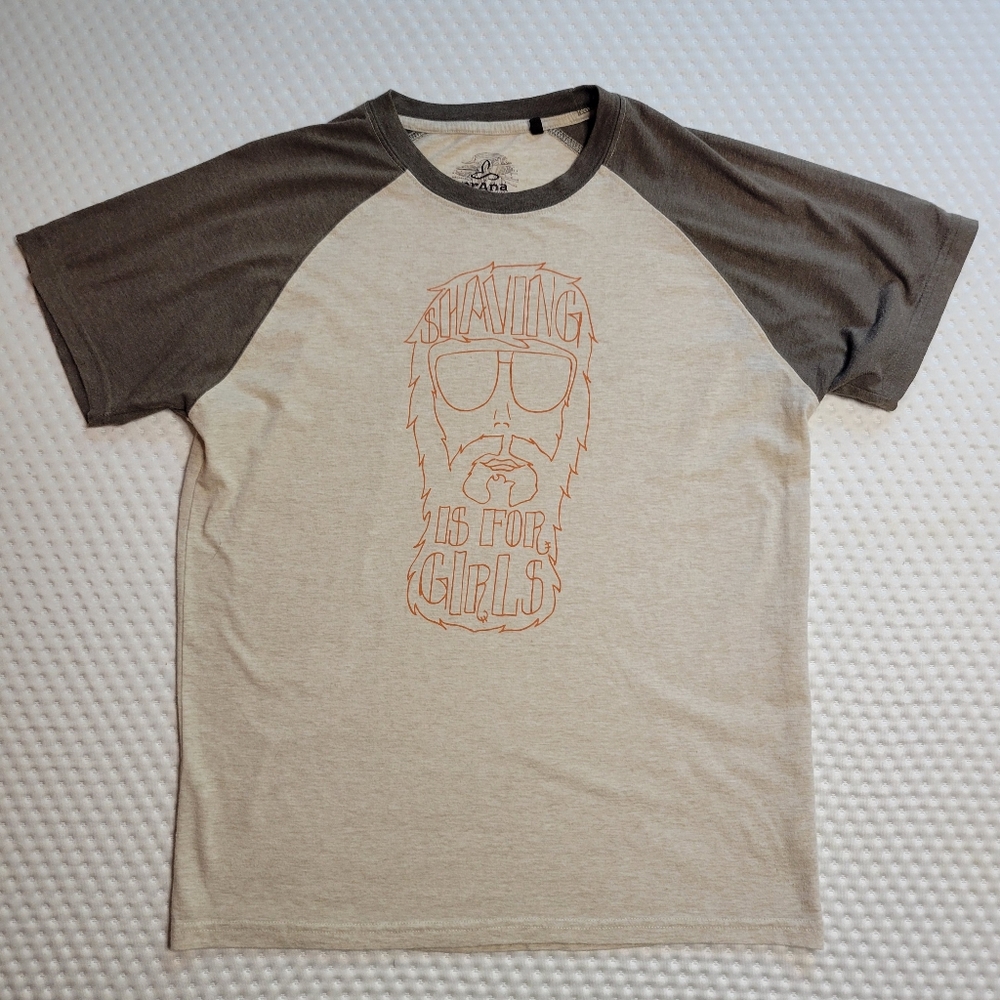 Prana "Shaving is for Girls" SS T Shirt